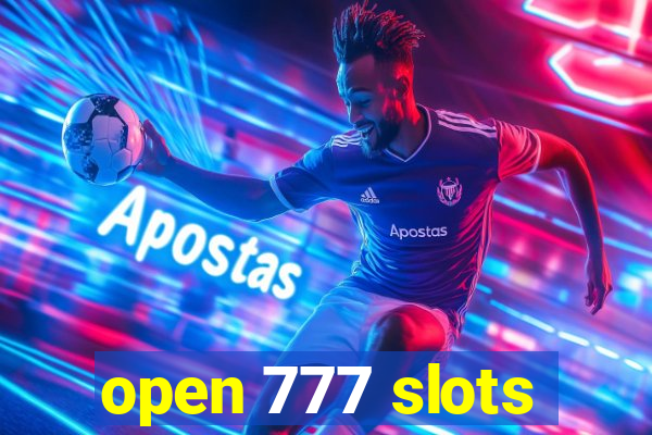 open 777 slots